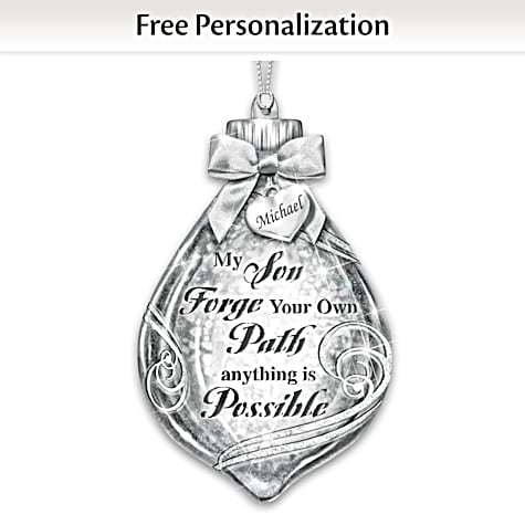 My Son Forge Your Own Path Personalized Ornament My Son Forge Your Own Path Personalized Ornament